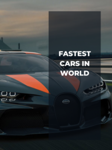 FASTEST CARS IN WORLD