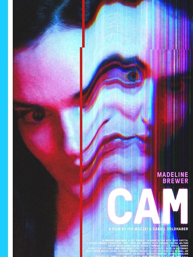 Seven things to know about “Cam” on Netflix: